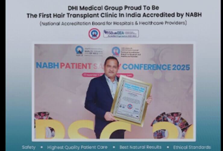 DHI India, NABH accreditation, hair transplant clinic, Direct Hair Implantation, hair restoration, patient safety, ethical healthcare, medical standards, CQC, healthcare accreditation, aesthetic medicine India, hair transplant innovation